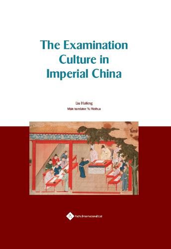 Cover image for The Examination Culture in Imperial China