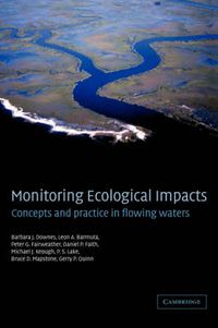 Cover image for Monitoring Ecological Impacts: Concepts and Practice in Flowing Waters