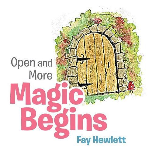 Cover image for Open and More Magic Begins