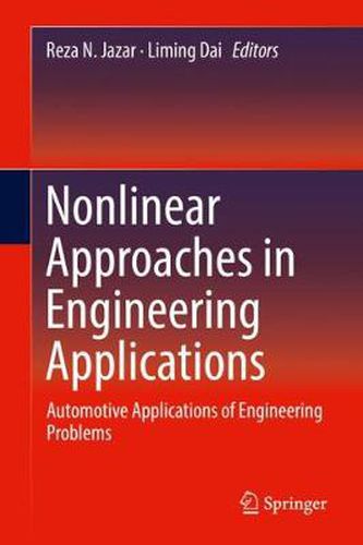 Cover image for Nonlinear Approaches in Engineering Applications: Automotive Applications of Engineering Problems