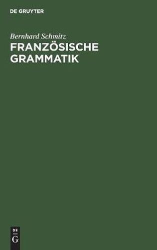 Cover image for Franzoesische Grammatik