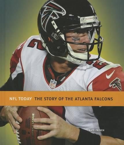 Cover image for The Story of the Atlanta Falcons