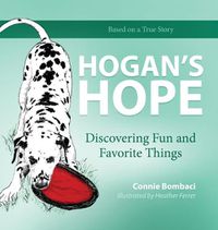 Cover image for Hogan's Hope: Discovering Fun and Favorite Things