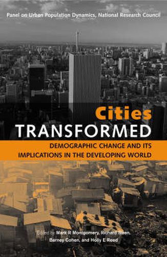 Cover image for Cities Transformed: Demographic Change and Its Implications in the Developing World