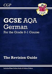 Cover image for GCSE German AQA Revision Guide - for the Grade 9-1 Course (with Online Edition)