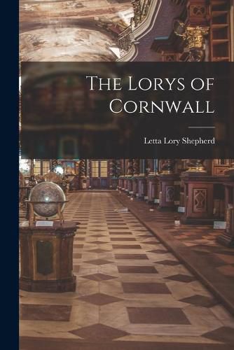 Cover image for The Lorys of Cornwall