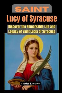 Cover image for Saint Lucy of Syracuse