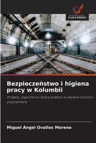 Cover image for Bezpieczeństwo i higiena pracy w Kolumbii