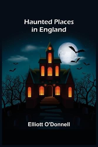 Cover image for Haunted Places in England