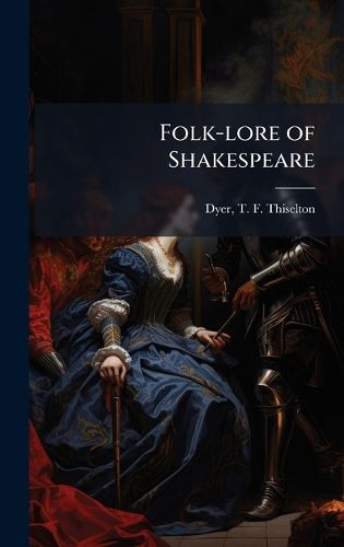 Cover image for Folk-lore of Shakespeare