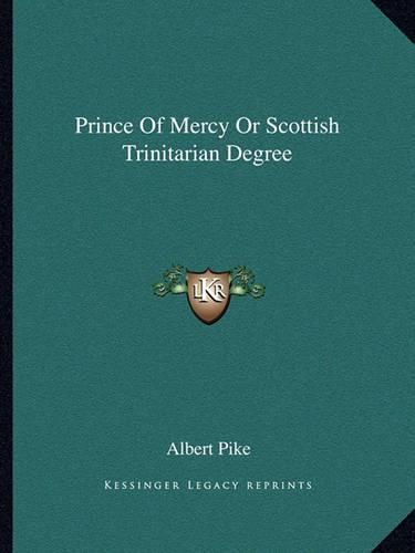 Prince of Mercy or Scottish Trinitarian Degree