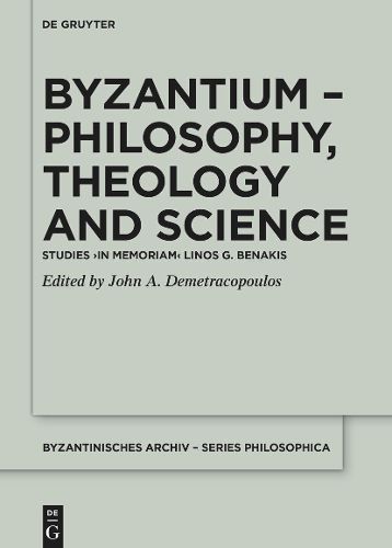 Cover image for Byzantium - Philosophy, Theology and Science