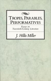 Cover image for Tropes, Parables, and Performatives