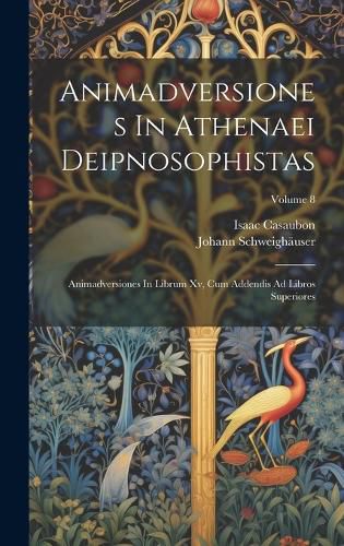 Cover image for Animadversiones In Athenaei Deipnosophistas