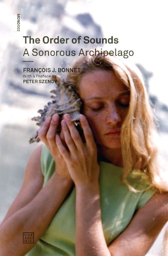 Cover image for The Order of Sounds: A Sonorous Archipelago