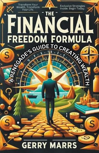 The Financial Freedom Formula