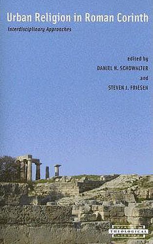 Cover image for Urban Religion in Roman Corinth: Interdisciplinary Approaches