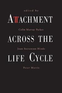 Cover image for Attachment Across the Life Cycle