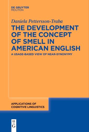 The Development of the Concept of SMELL in American English