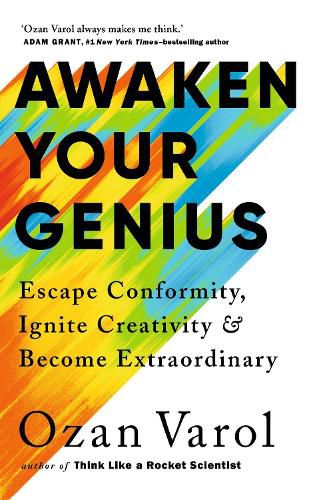 Cover image for Awaken Your Genius: Escape Conformity, Ignite Creativity, and Become Extraordinary