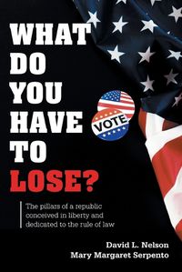 Cover image for What Do You Have To Lose?