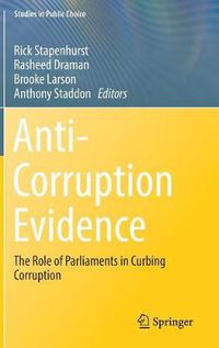 Cover image for Anti-Corruption Evidence: The Role of Parliaments in Curbing Corruption