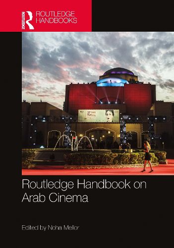 Cover image for Routledge Handbook on Arab Cinema