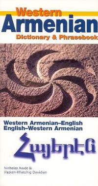 Cover image for Western Armenian Dictionary & Phrasebook: Armenian-English/English-Armenian