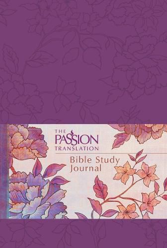 Cover image for The Passion Translation: Bible Study Journal (Peony)