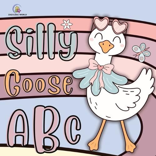 Cover image for Silly Goose ABC Book