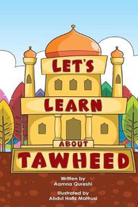 Cover image for Let's Learn About Tawheed