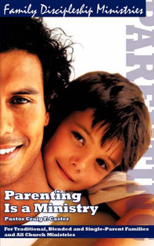 Cover image for Parenting Is a Ministry
