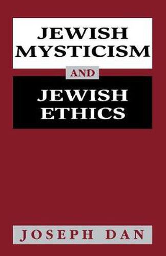 Jewish Mysticism and Jewish Ethics