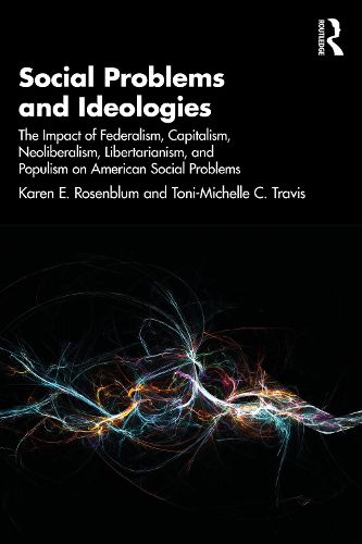 Social Problems and Ideologies, Karen E. Rosenblum, Toni-Michelle C ...