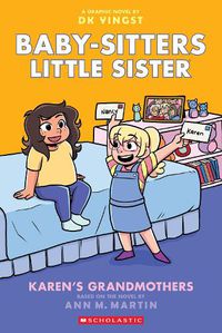 Cover image for Karen's Grandmothers: A Graphic Novel (Baby-sitters Little Sister #9)