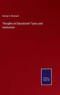 Cover image for Thoughts on Educational Topics and Institutions