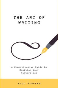 Cover image for The Art of Writing (Large Print Edition)