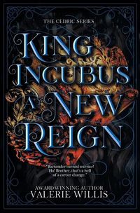 Cover image for King Incubus: A New Reign