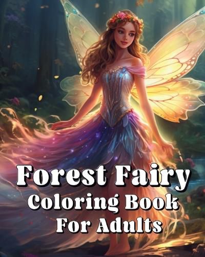 Cover image for Forest Fairy Coloring Book For Adults