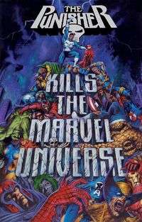 Cover image for Punisher Kills The Marvel Universe