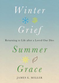 Cover image for Winter Grief, Summer Grace