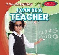 Cover image for I Can Be a Teacher