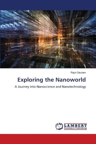 Cover image for Exploring the Nanoworld