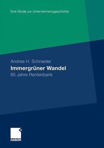 Cover image for Immergruner Wandel: 85 Jahre Rentenbank