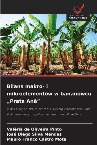 Cover image for Bilans makro- i mikroelementow w bananowcu "Prata Ana"