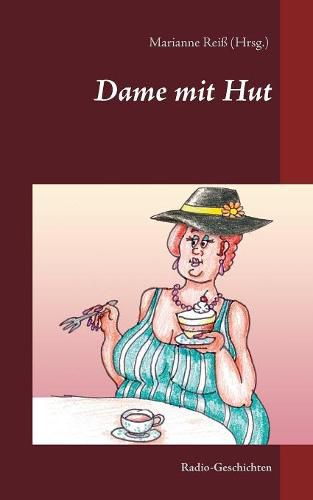 Cover image for Dame mit Hut: Radio-Geschichten