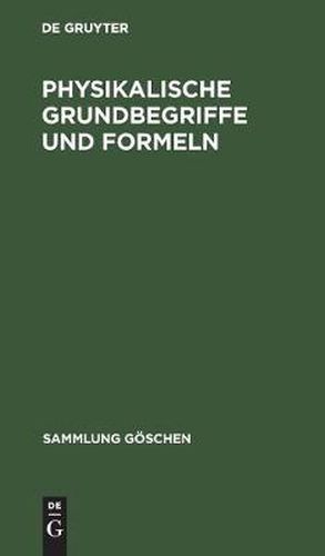 Cover image for Physikalische Grundbegriffe und Formeln