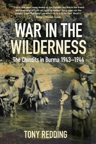 Cover image for War in the Wilderness: The Chindits in Burma 1943-1944