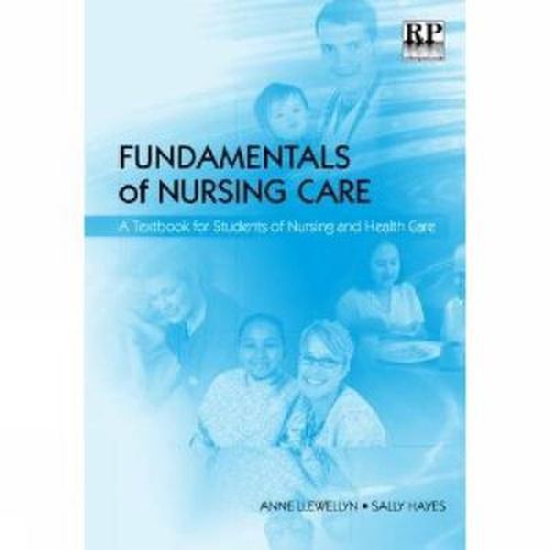 Cover image for Fundamentals of Nursing Care: A Textbook for Students of Nursing and Healthcare