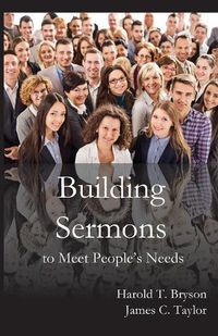 Cover image for Building Sermons to Meet People's Needs